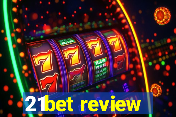 21bet review